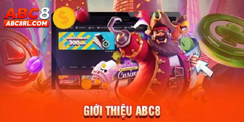 Giới thiệu ABC8 từ những thông tin cơ bản Giới thiệu ABC8 từ những thông tin cơ bản