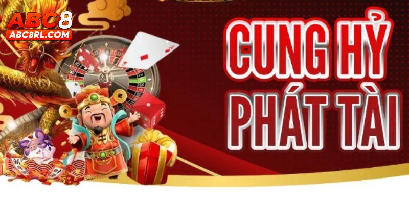 Giới thiệu vài nét về tựa game cung hỷ phát tài đình đám tại ABC8 Giới thiệu vài nét về tựa game cung hỷ phát tài đình đám tại ABC8