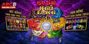 Giới thiệu vài điều về kho tàng ngũ long thuộc nhà cái ABC8