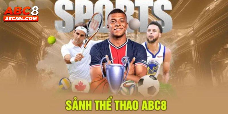Giới thiệu về sảnh cược thể thao ABC8 Giới thiệu về sảnh cược thể thao ABC8