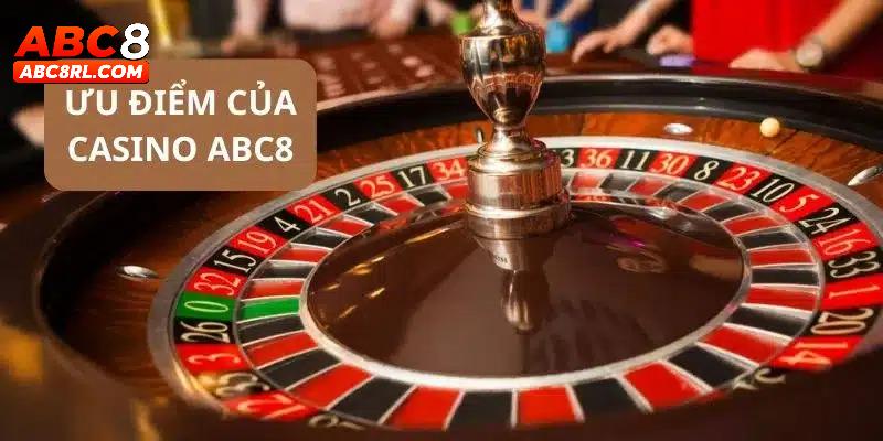 Ưu điểm mà Casino ABC8 sở hữu Ưu điểm mà Casino ABC8 sở hữu