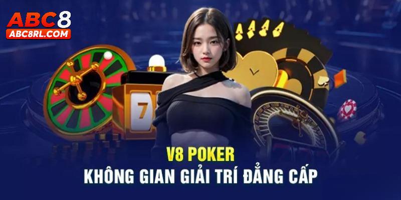 Ưu điểm mà sảnh game bài V8 Poker ABC8 mang lại Ưu điểm mà sảnh game bài V8 Poker ABC8 mang lại
